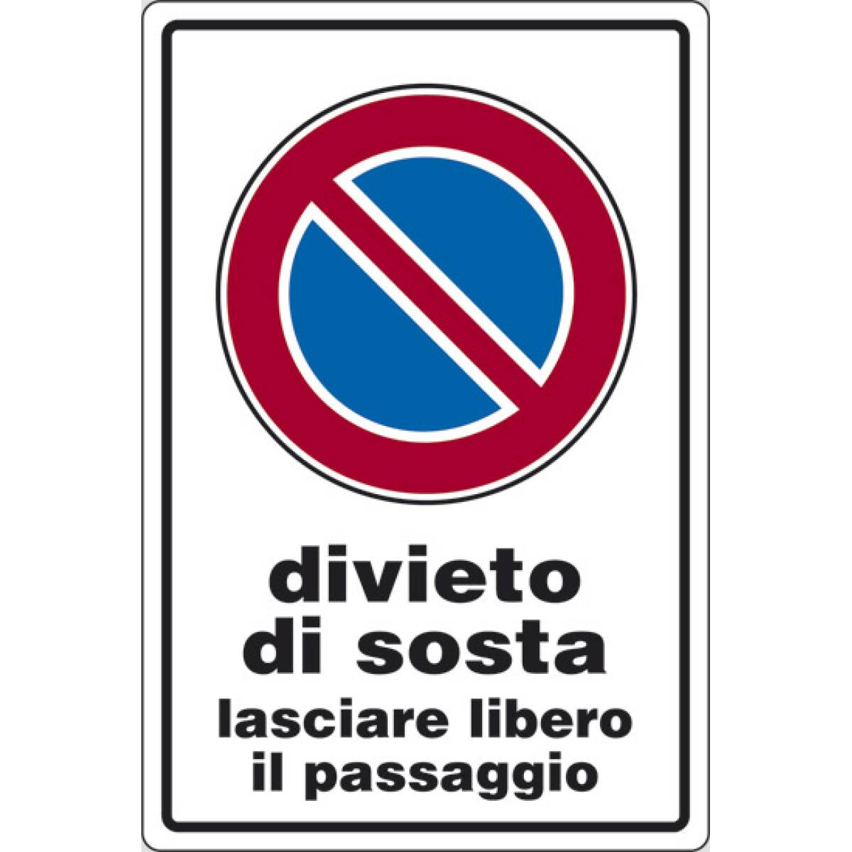 DIVIETO DI SOSTA 30X20 ALLUM.