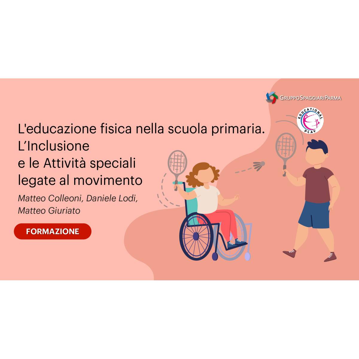 21/04 EDUCAZIONE FISICA-L'INCLUSIONE-NOL
