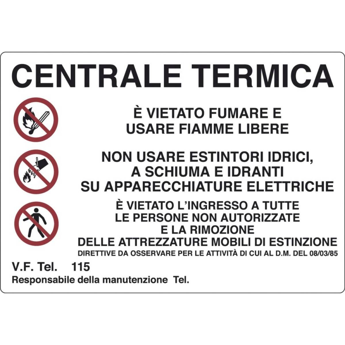 CARTELLO CENTRALE TERMICA 30X20  ALLUM.
