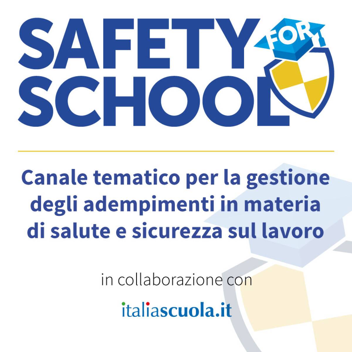SAFETY FOR SCHOOL ABBONAMENTO 12 MESI